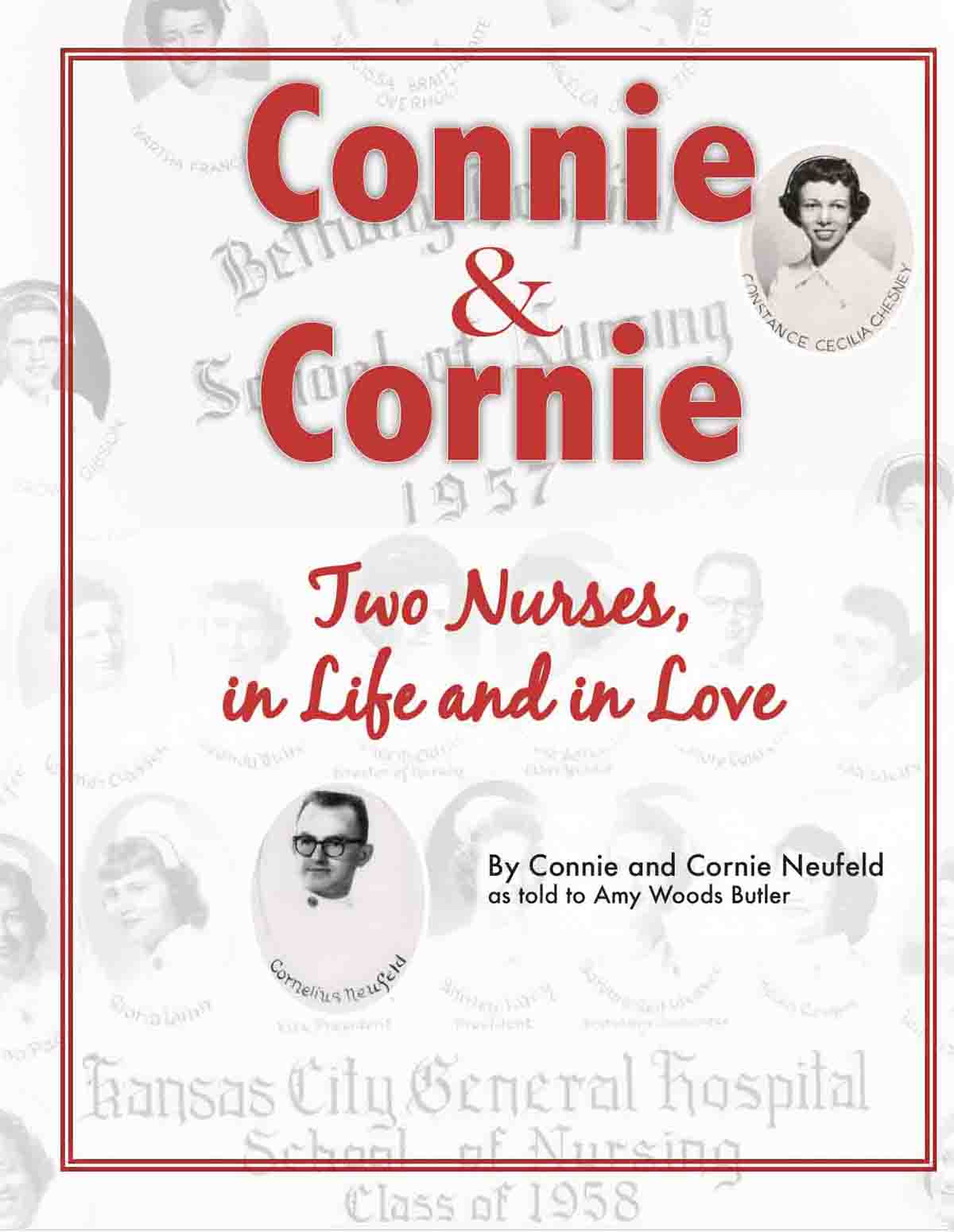 Connie and Cornie by Cornie Neufeld and Amy Woods Butler of The Story Scribe