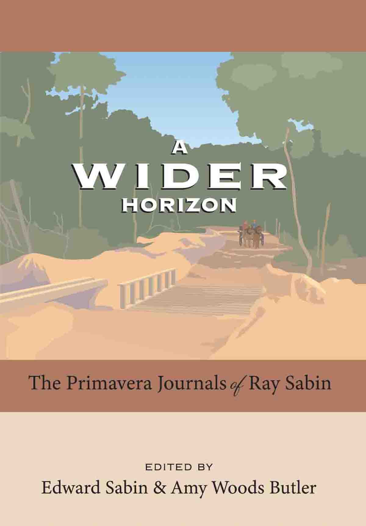 Cover of A Wider Horizon: the Journals of Ray Sabin edited by Amy Woods Butler of The Story Scribe