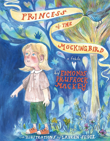 Princess of the Mockingbird by Edmonds Prufrock Macky cover small